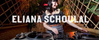 DJ Eliana Schoulal